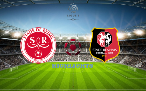 Reims vs Rennes May 19 match highlight