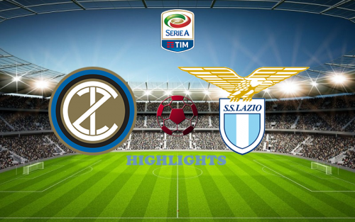 Inter vs Lazio May 19 match highlight