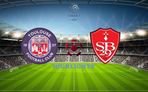 Toulouse vs Brest May 19 match highlight